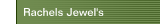 Rachels Jewel's